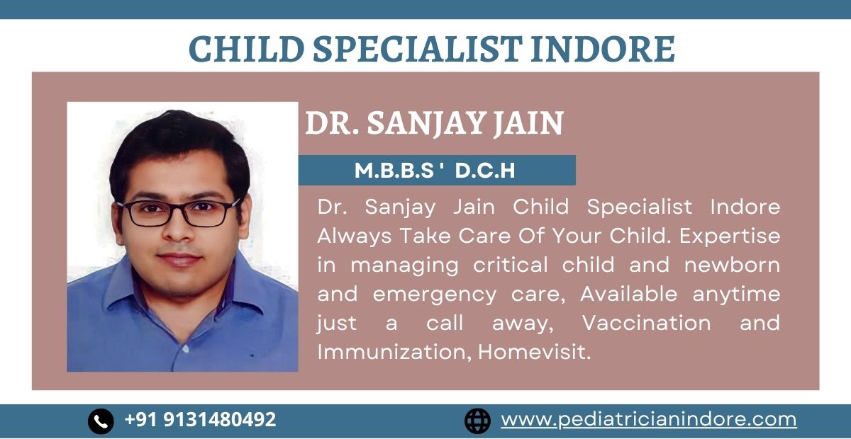 Child Specialist Indore | Dr. Sanjay Jain