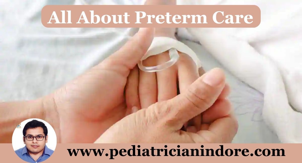 All About Preterm Care
